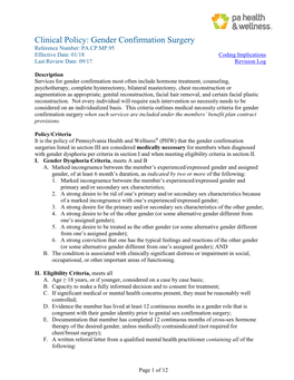 Gender Confirmation Surgery Reference Number: PA.CP.MP.95 Effective Date: 01/18 Coding Implications Last Review Date: 09/17 Revision Log