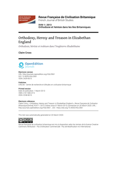 Revue Française De Civilisation Britannique, XVIII-1 | 2013 Orthodoxy, Heresy and Treason in Elizabethan England 2