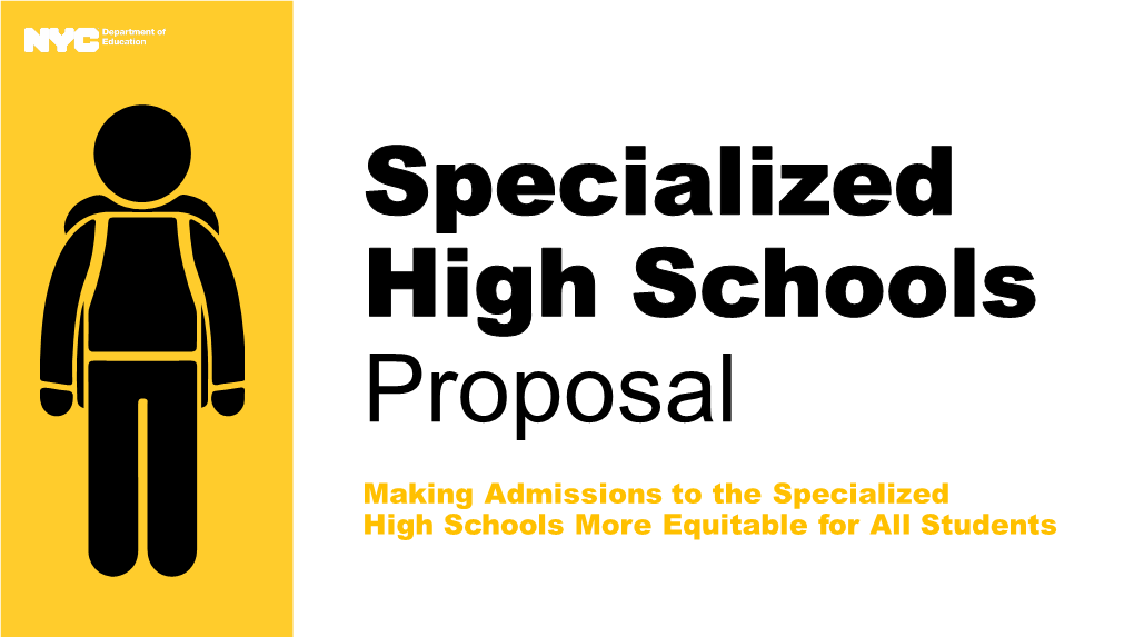 Specialized High Schools Proposal