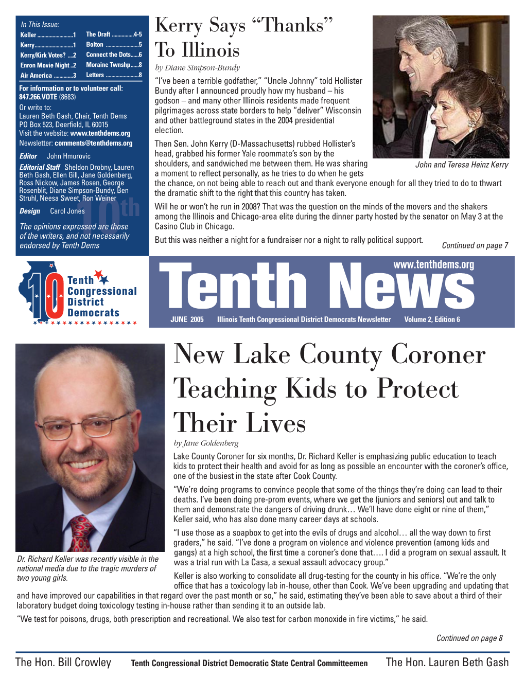 New Lake County Coroner Teaching Kids to Protect Their Lives by Jane Goldenberg Lake County Coroner for Six Months, Dr