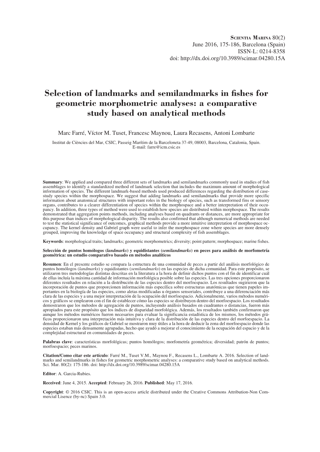 Selection of Landmarks and Semilandmarks in Fishes for Geometric Morphometric Analyses: a Comparative Study Based on Analytical Methods