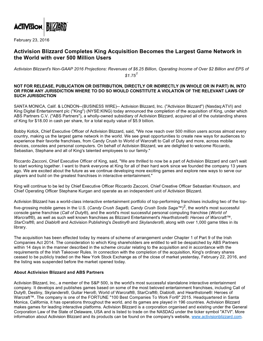 Activision Blizzard Completes King Acquisition Becomes the Largest Game Network in the World with Over 500 Million Users