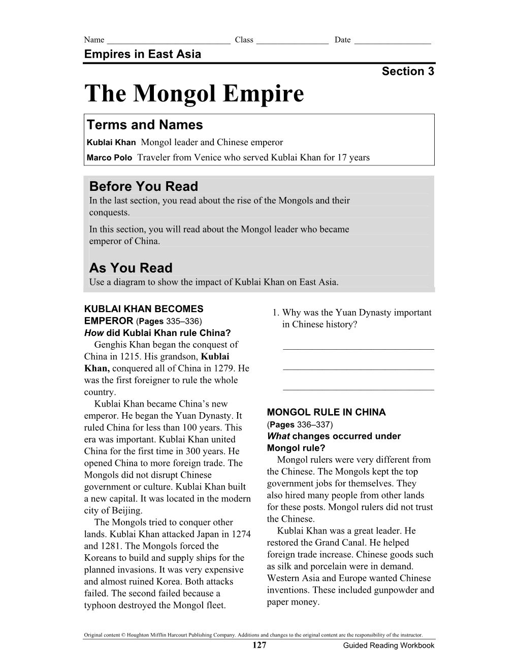 The Mongol Empire Terms and Names Kublai Khan Mongol Leader and Chinese Emperor Marco Polo Traveler from Venice Who Served Kublai Khan for 17 Years
