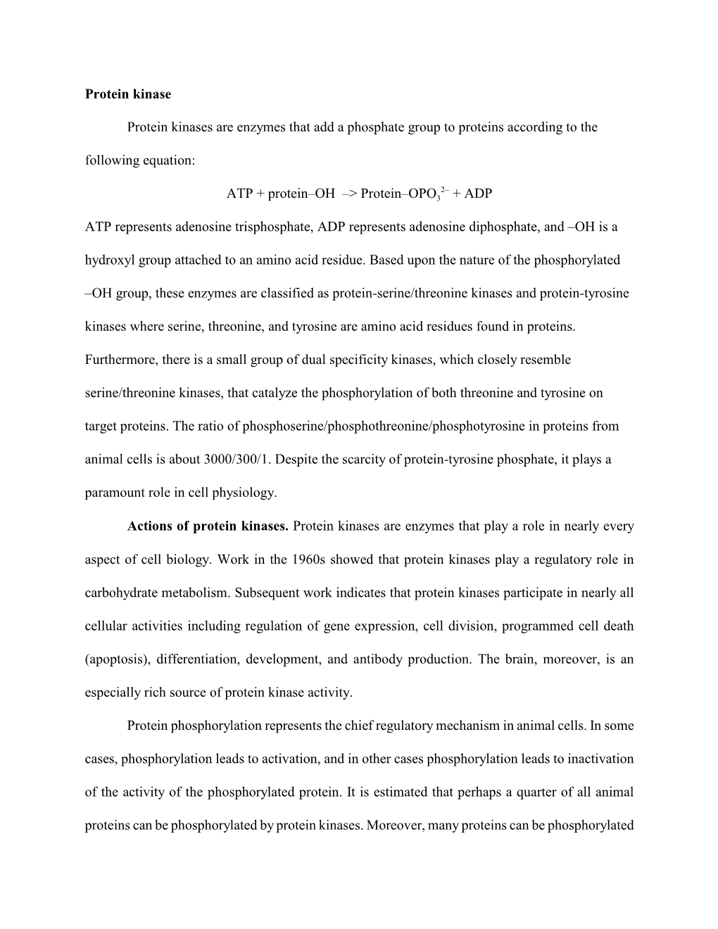 Protein Kinase Protein Kinases Are Enzymes That Add a Phosphate