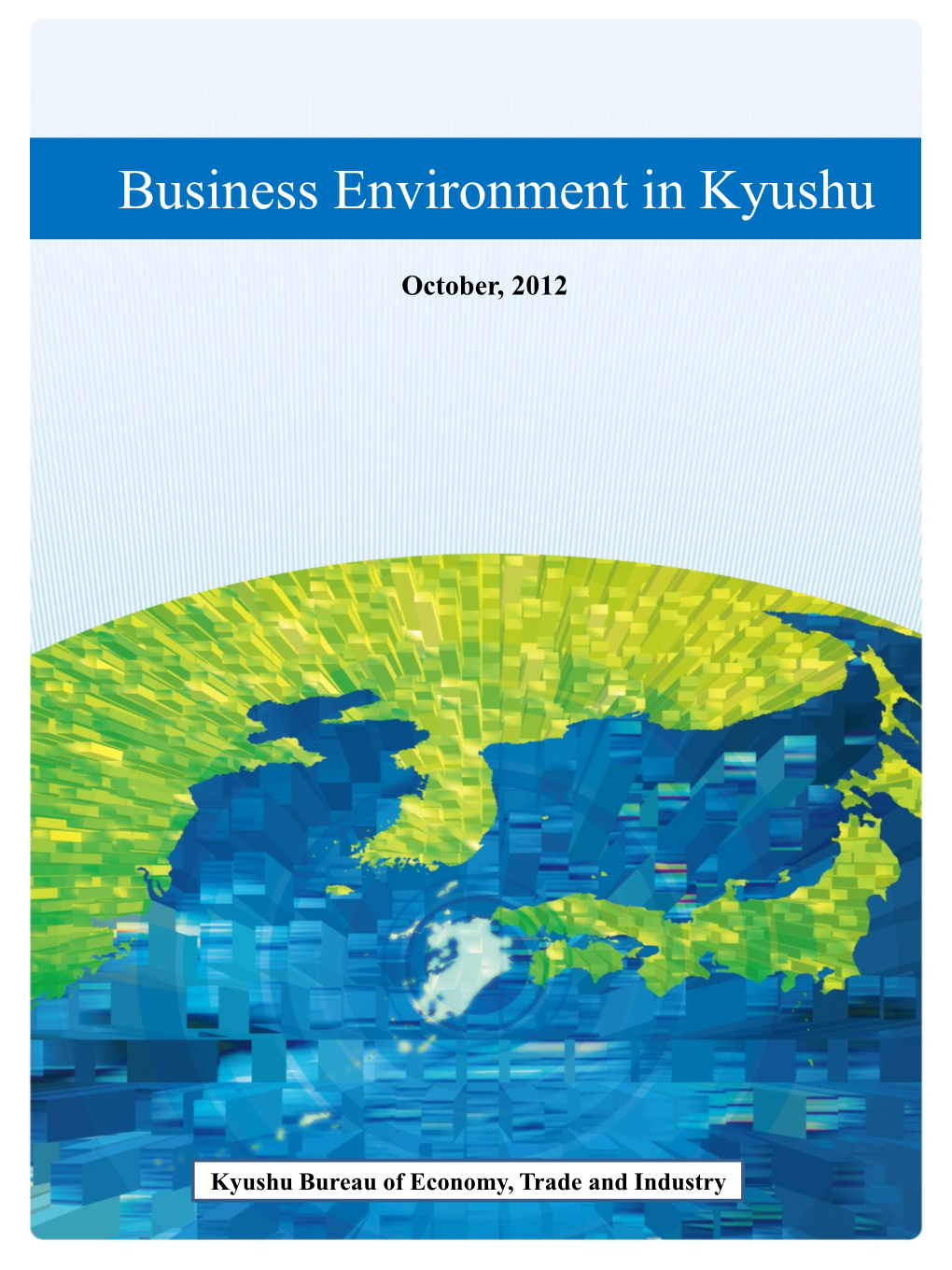 Business Environment in Kyushu