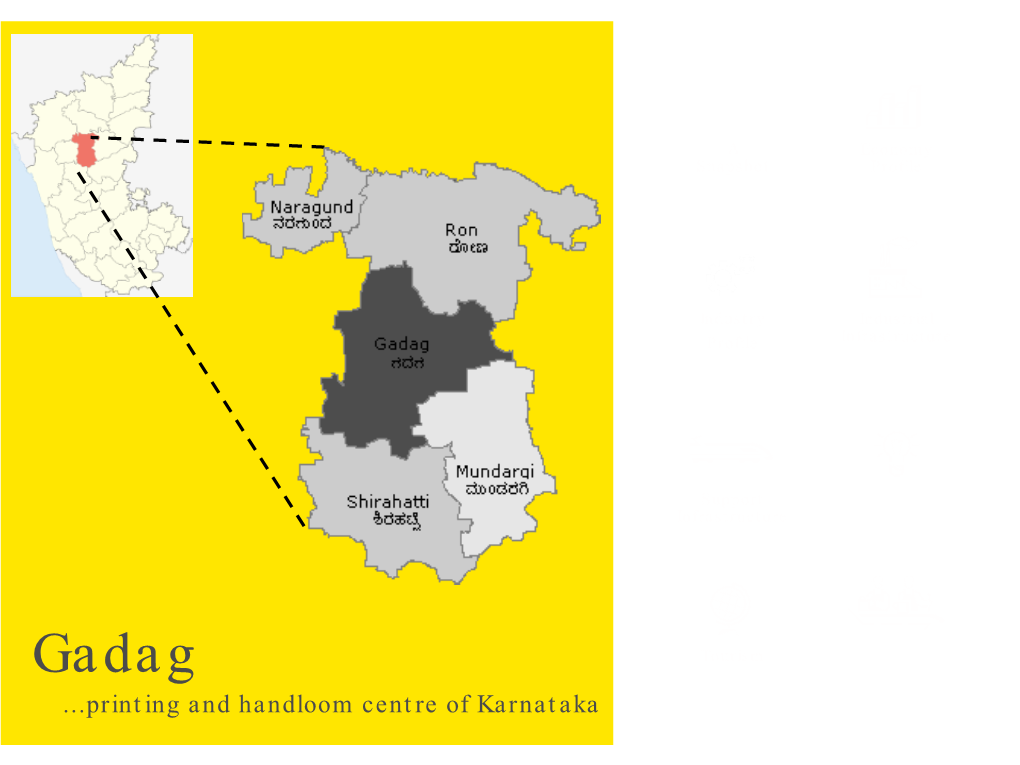 Gadag Tourism ...Printing and Handloom Centre of Karnataka Overview