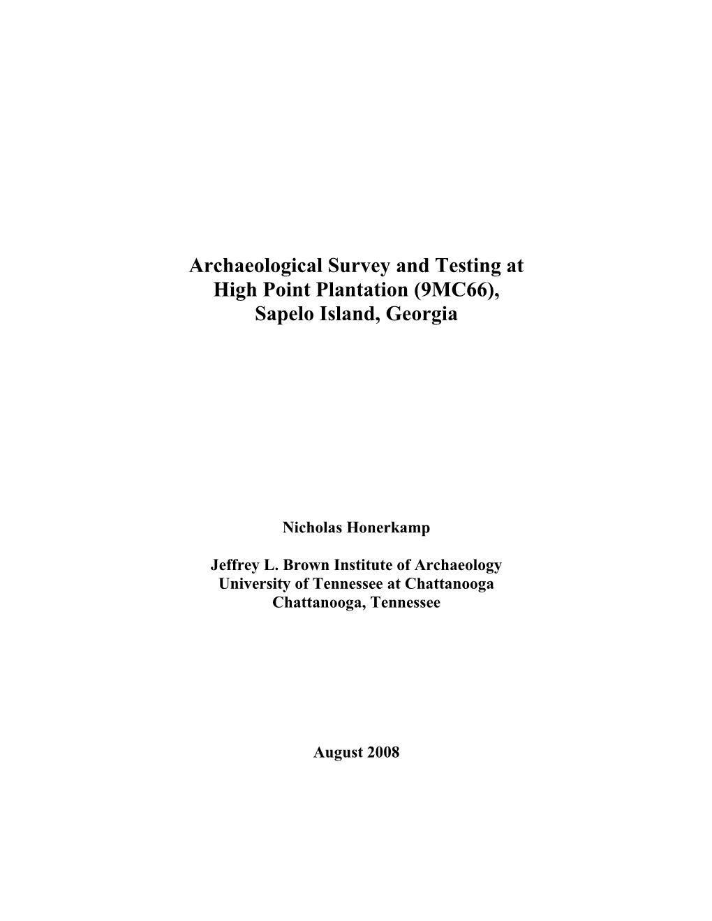 Archaeological Survey and Testing at High Point Plantation (9MC66), Sapelo Island, Georgia