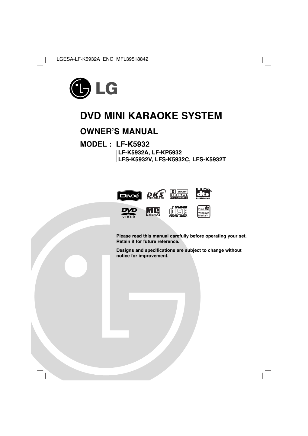 Dvd Mini Karaoke System Owner’S Manual Model : Lf-K5932 Lf-K5932a, Lf-Kp5932 Lfs-K5932v, Lfs-K5932c, Lfs-K5932t