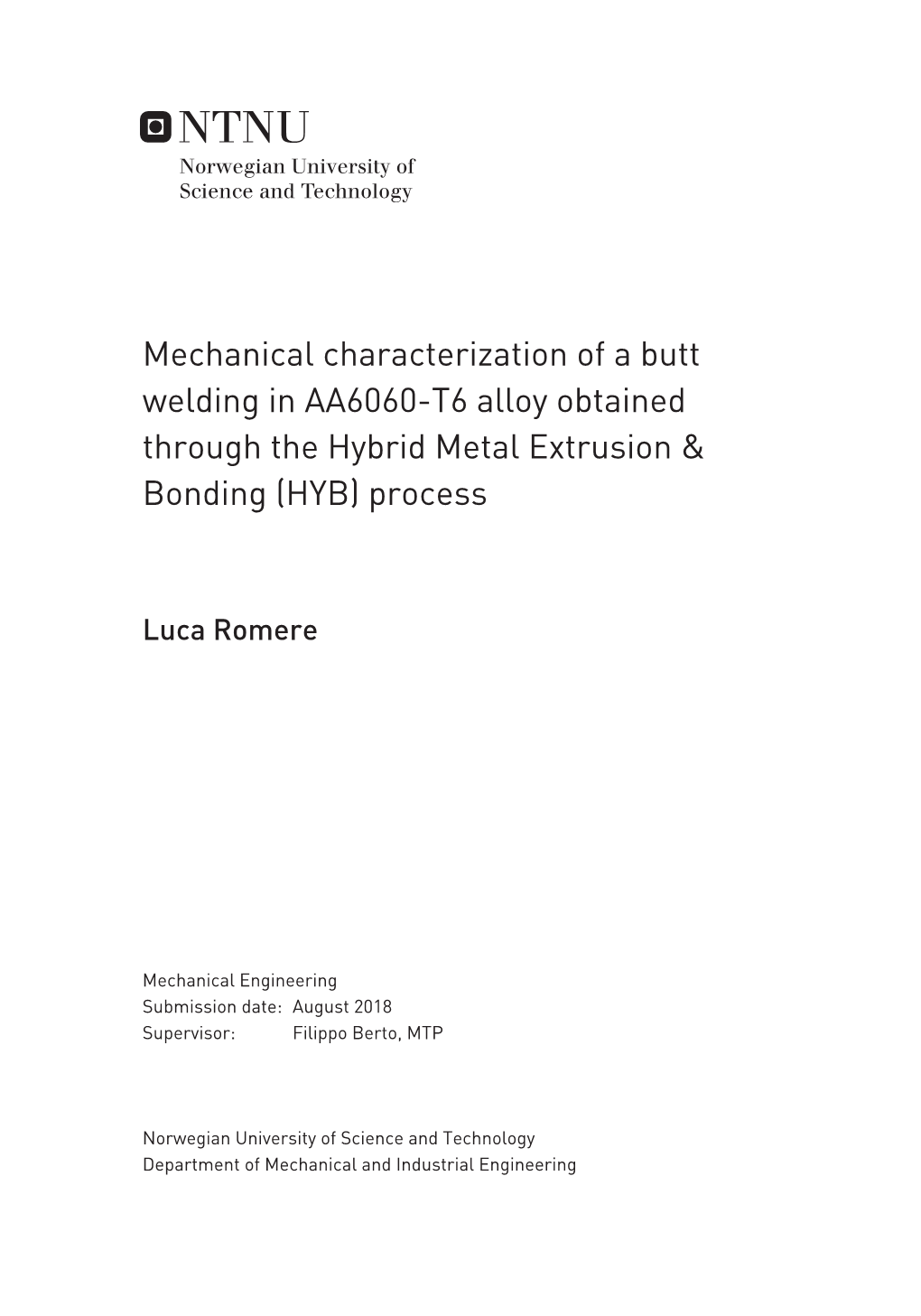 Mechanical Characterization of a Butt Welding in AA6060-T6 Alloy Obtained Through the Hybrid Metal Extrusion & Bonding (HYB) Process