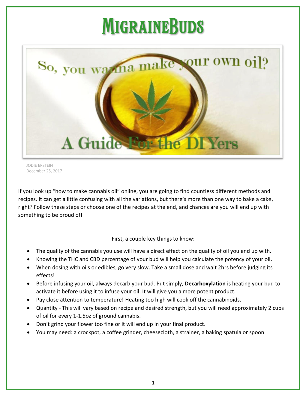 How to Make Cannabis Oil” Online, You Are Going to Find Countless Different Methods and Recipes