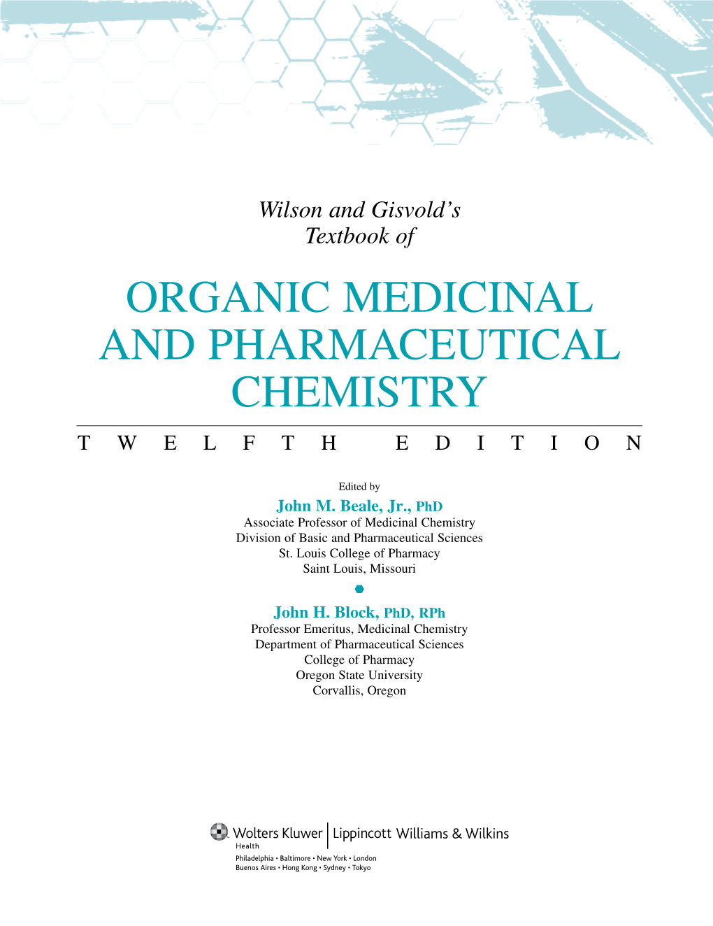 Organic Medicinal and Pharmaceutical Chemistry Twelfth Edition