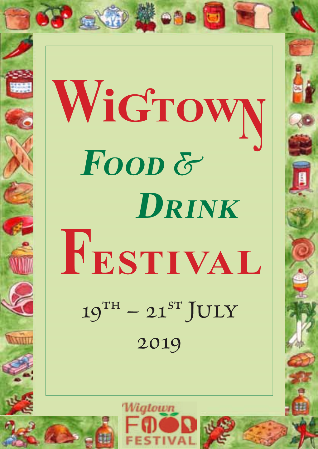 Wiɠtow� Food & Drink Festival 19Th – 21St July 2019