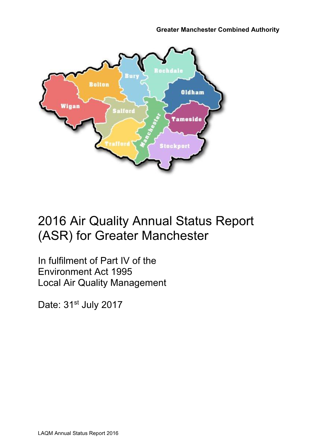 Executive Summary: Air Quality in Our Area Air Quality in Greater Manchester