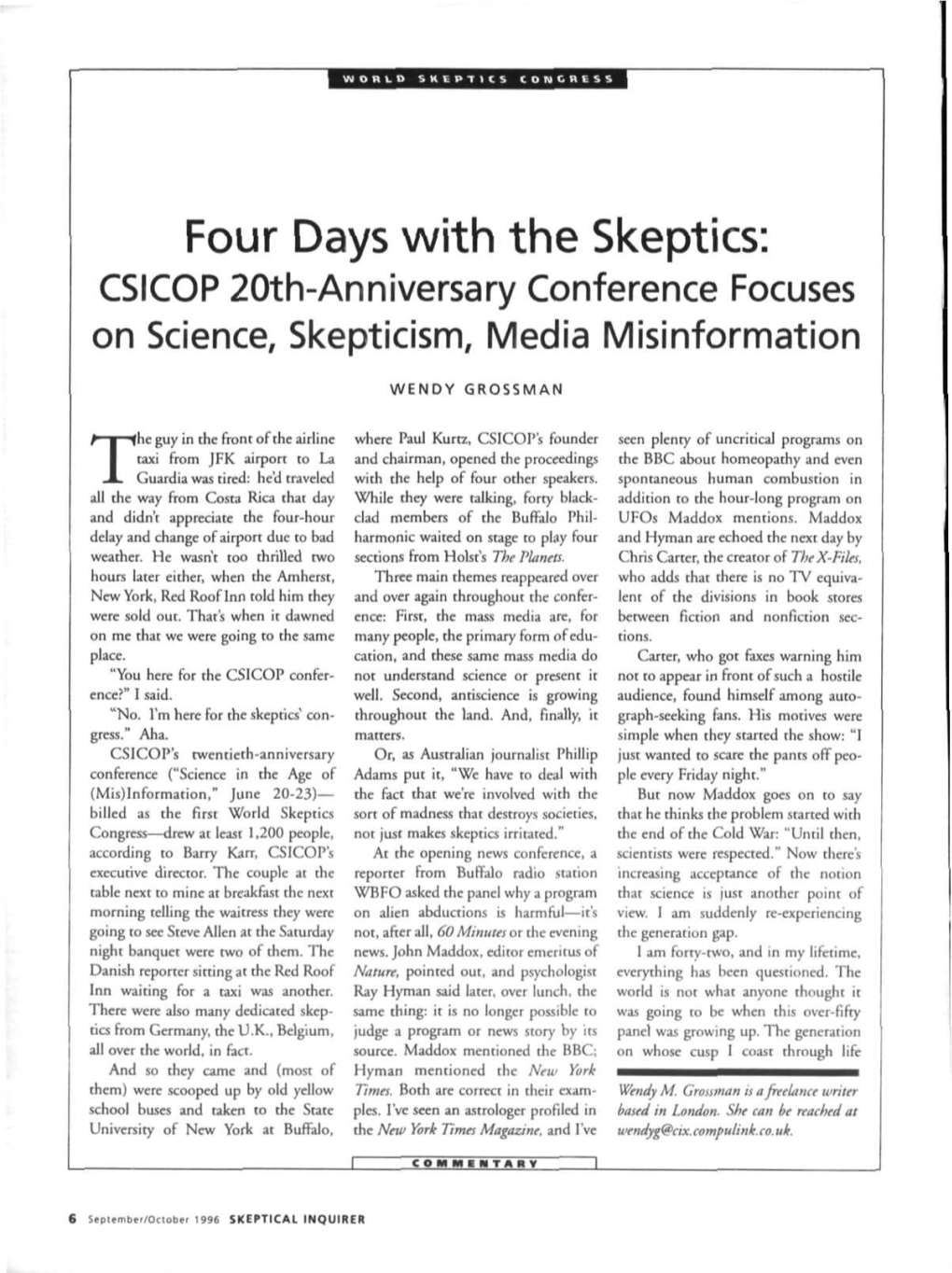 Four Days with the Skeptics: CSICOP 20Th-Anniversary Conference Focuses on Science, Skepticism, Media Misinformation