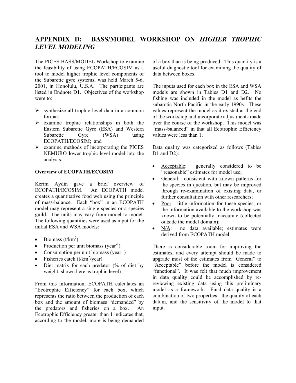 Appendix D: Bass/Model Workshop on Higher Trophic Level Modeling