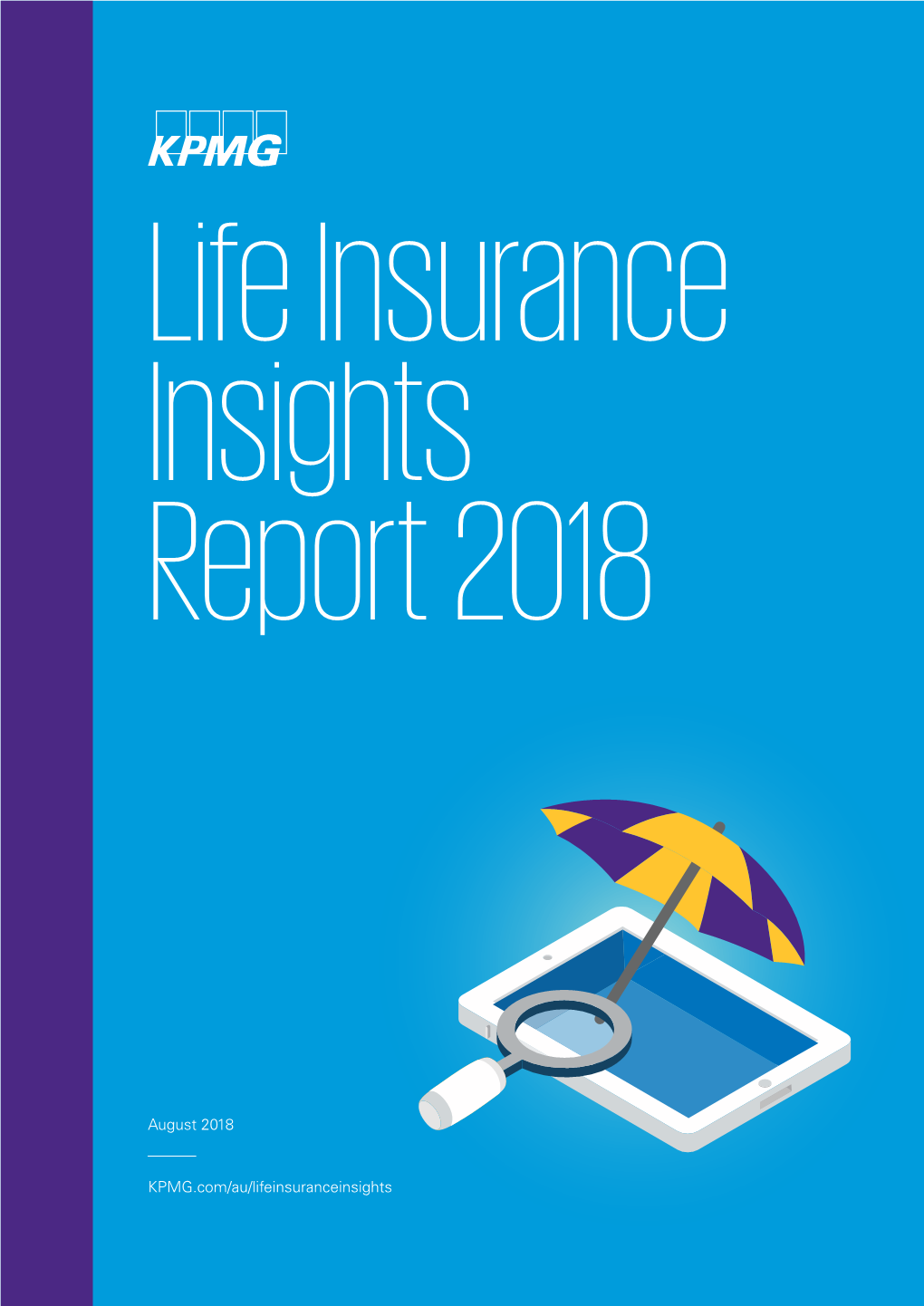 Life Insurance Insights Report 2018