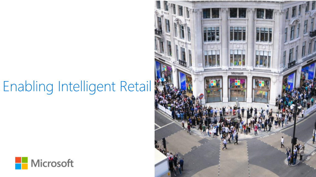 Enabling Intelligent Retail Today’S Agenda