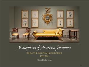 Exhibition Brochure a Look Inside Masterpieces of American Furniture from the Kaufman Collection, 1700–1830 Offers
