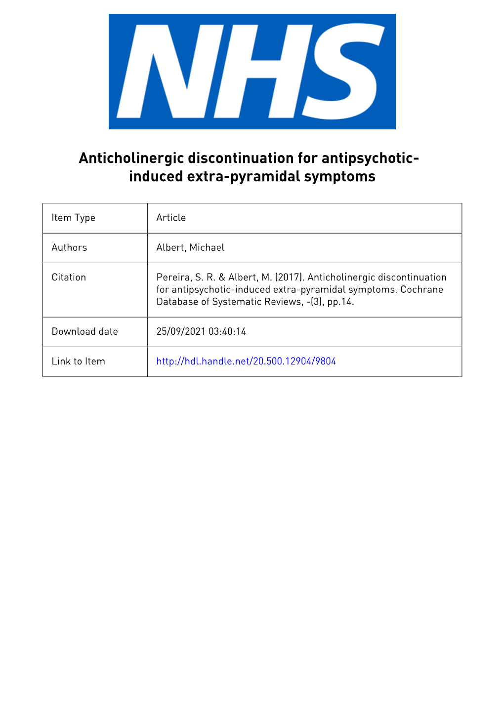 Anticholinergic Discontinuation for Antipsychotic-Induced Extra-Pyramidal Symptoms