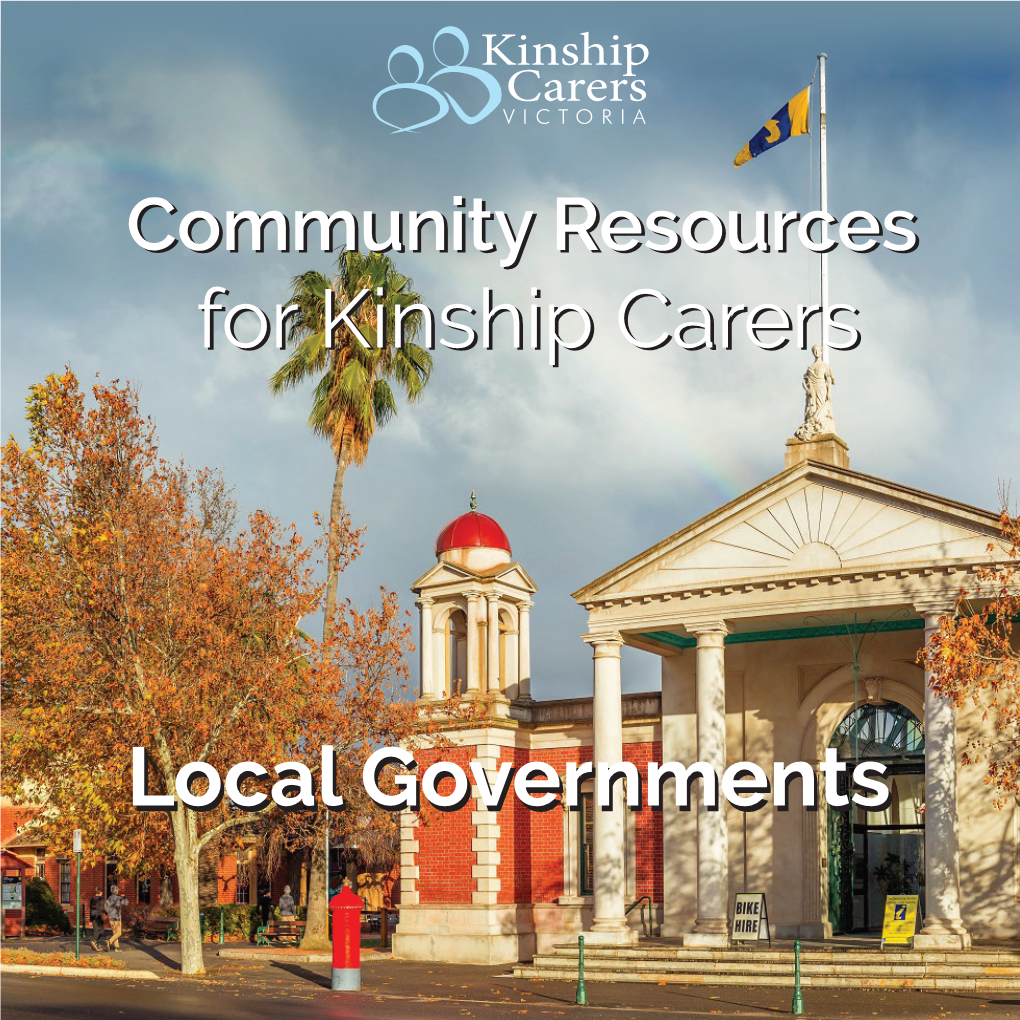 For Kinship Carers for Kinship Carers Local Governments