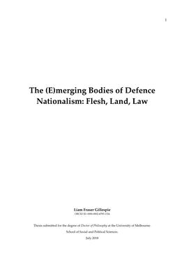 The (E)Merging Bodies of Defence Nationalism: Flesh, Land, Law