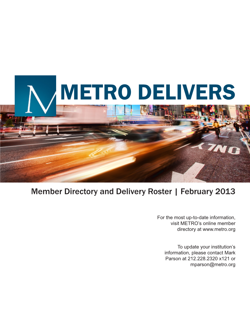 Metro Delivers