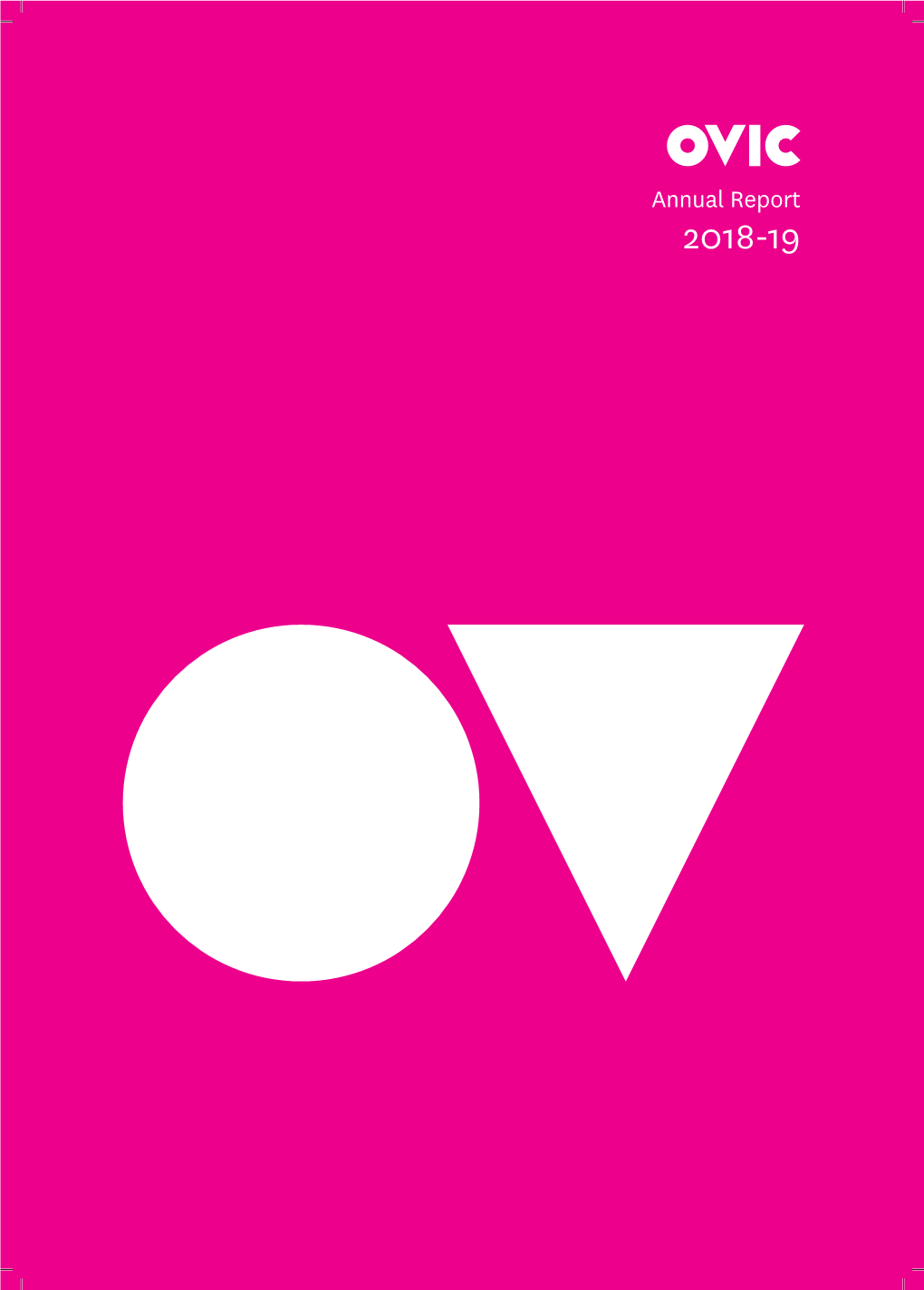 Annual Report 2018-19 Authorised by the OFFICE of the VICTORIAN INFORMATION COMMISSIONER