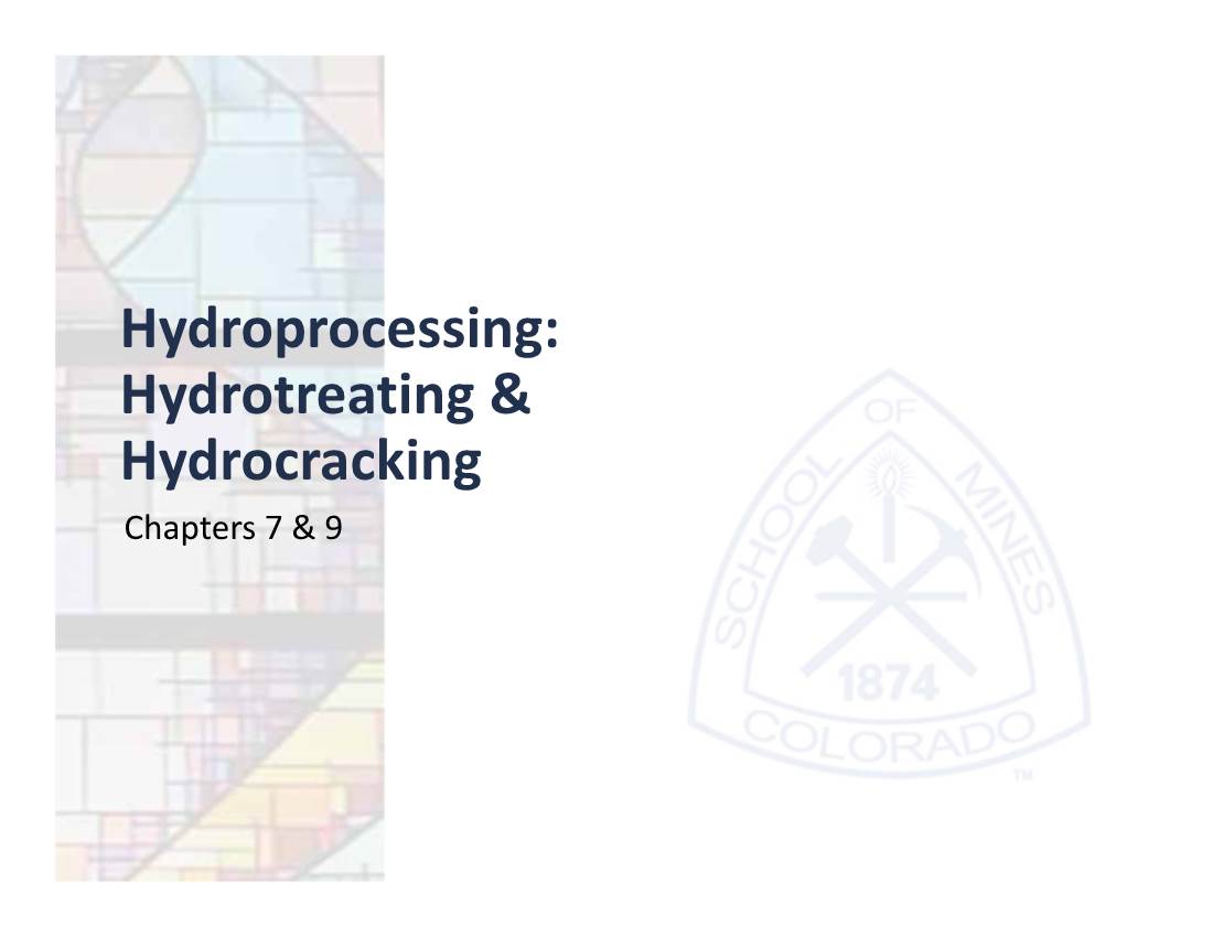 Hydroprocessing: Hydrotreating & Hydrocracking