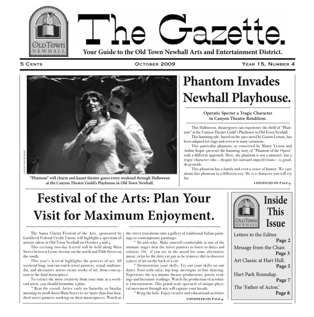 Phantom Invades Newhall Playhouse. Festival of the Arts: Plan Your