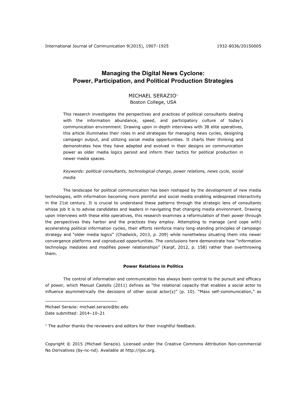 Managing the Digital News Cyclone: Power, Participation, and Political Production Strategies