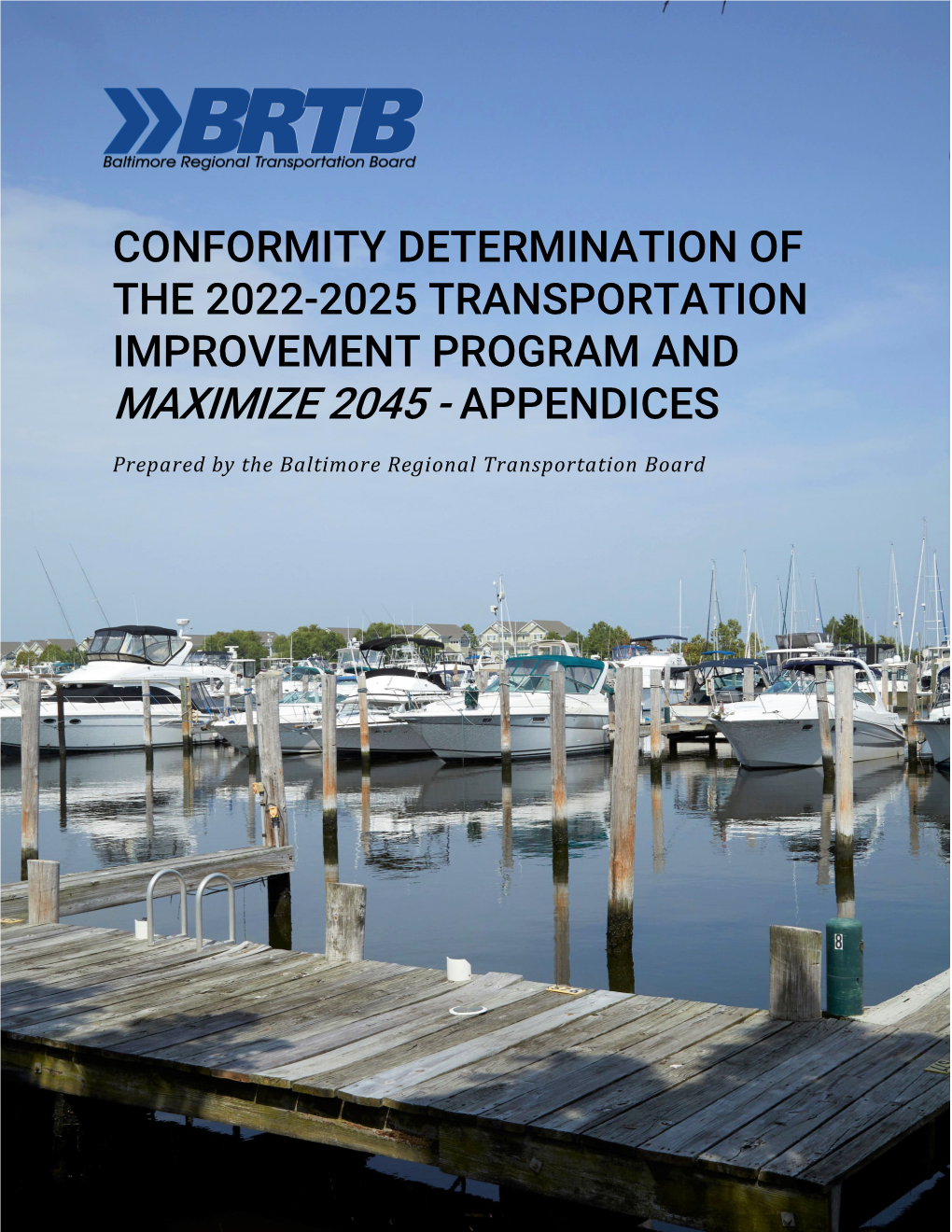 2022-2025 Transportation Improvement Program and Maximize 2045 - Appendices