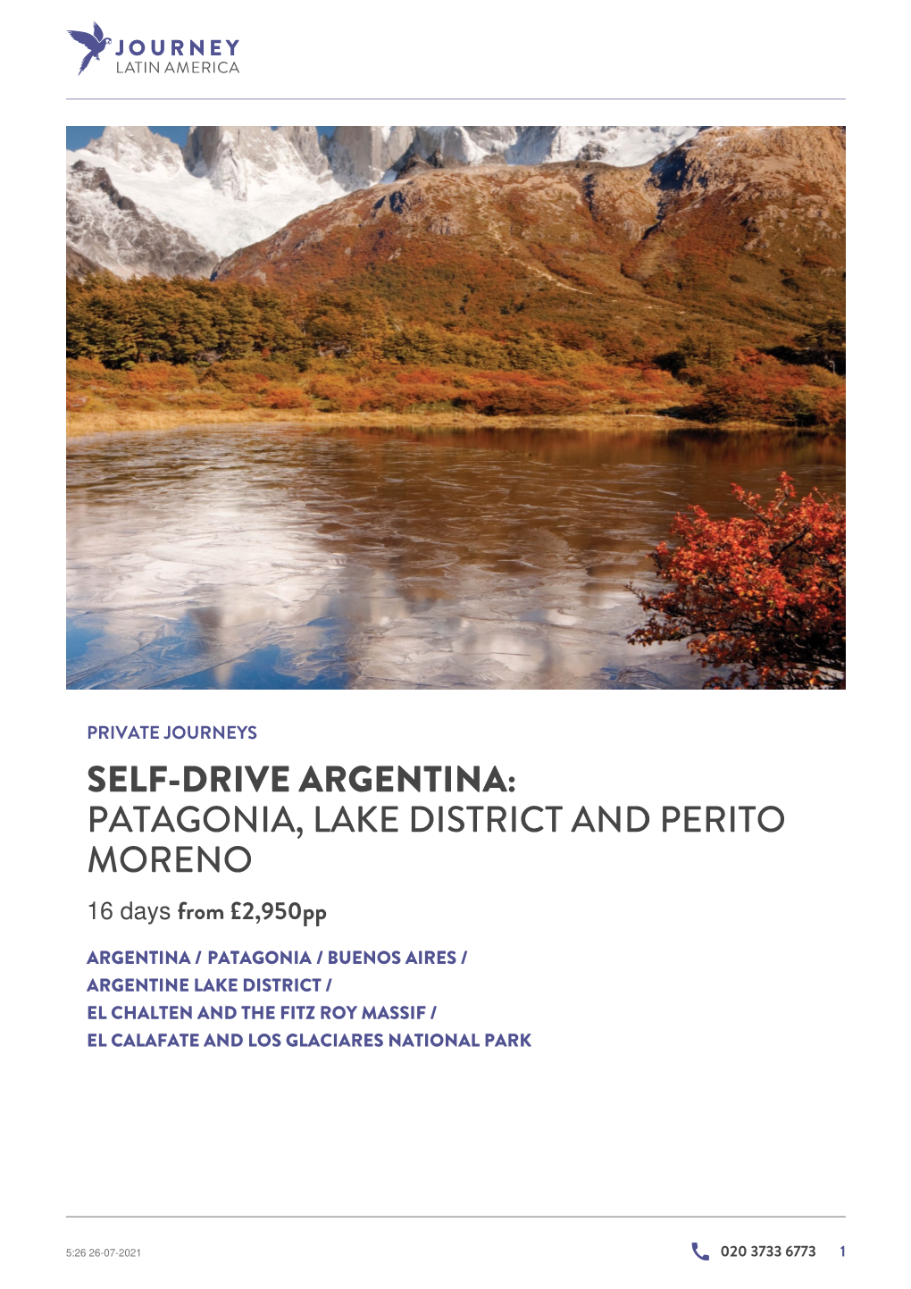 Patagonia, Lake District and Perito Moreno