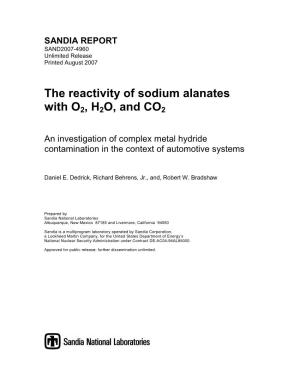 The Reactivity of Sodium Alanates with O2, H2O, and CO2