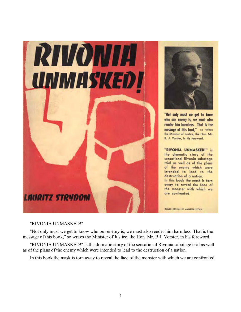 RIVONIA UNMASKED!" "Not Only Must We Get to Know Who Our Enemy Is, We Must Also Render Him Harmless