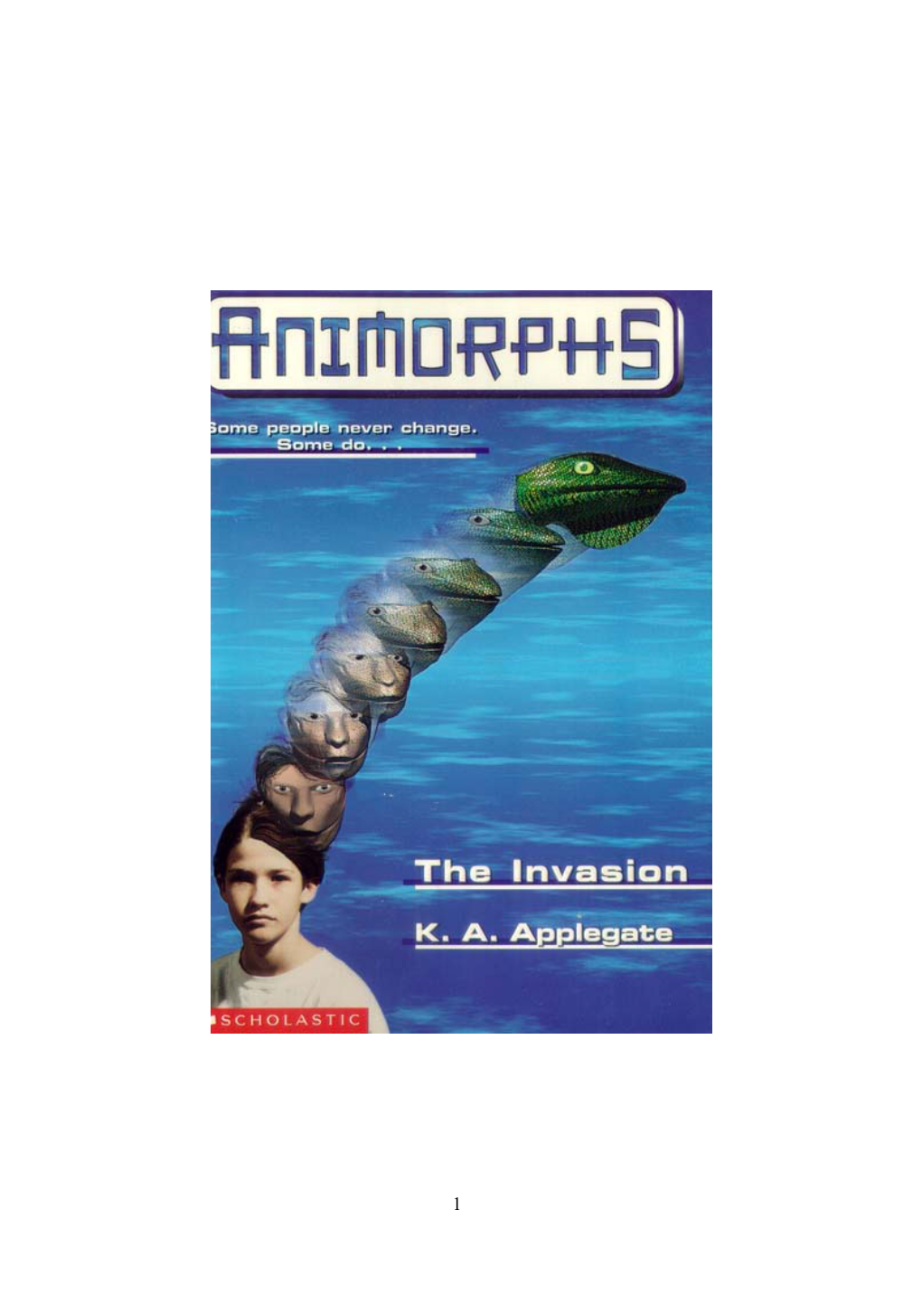 Animorphs Volume 01 the Invasion K.A