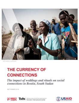 Currency of Connections: the Impact of Weddings and Rituals on Social Connections in Bentiu, South Sudan