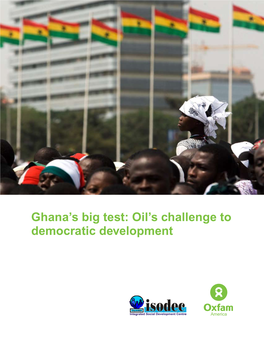 Ghana's Big Test: Oil's Challenge to Democratic Development