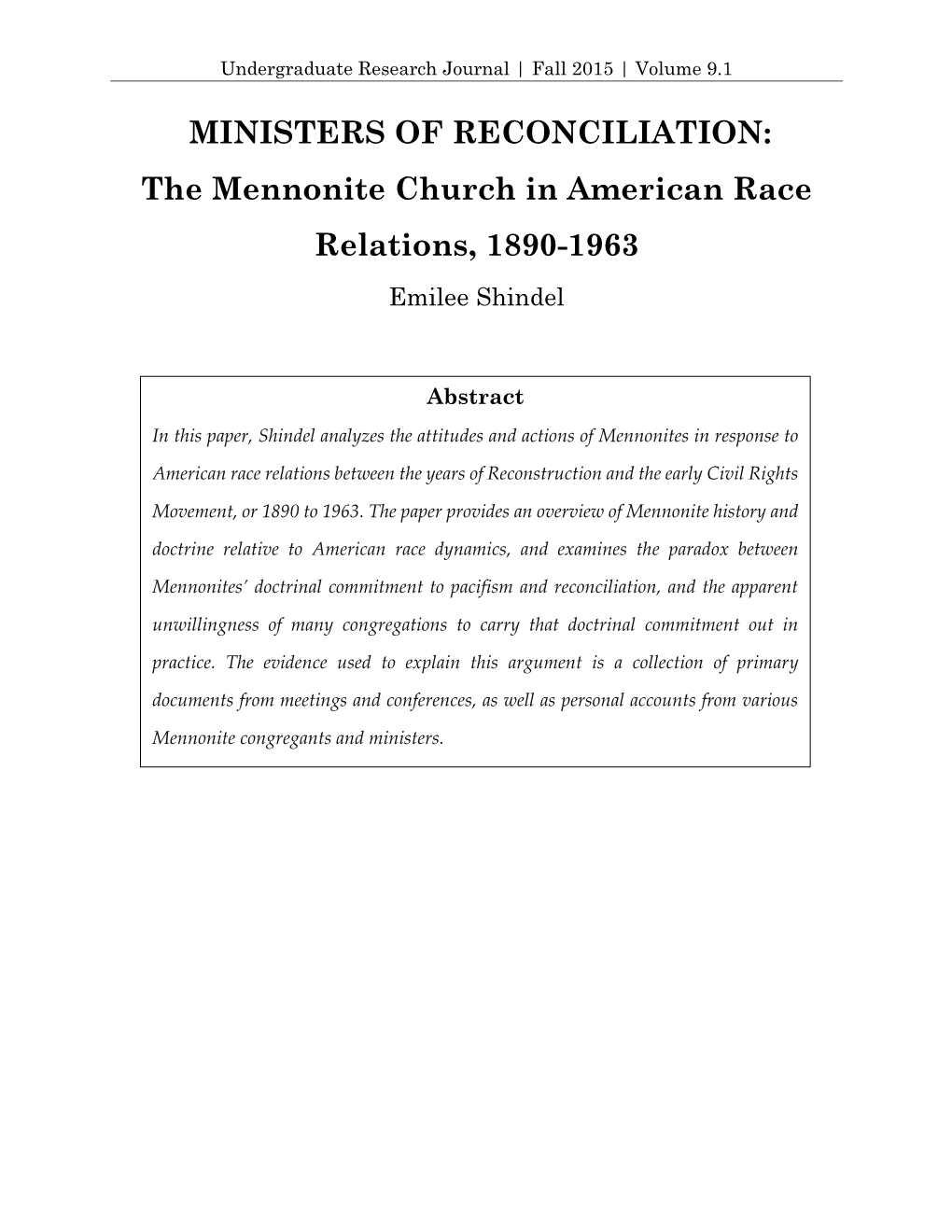 The Mennonite Church in American Race Relations, 1890-1963 Emilee Shindel