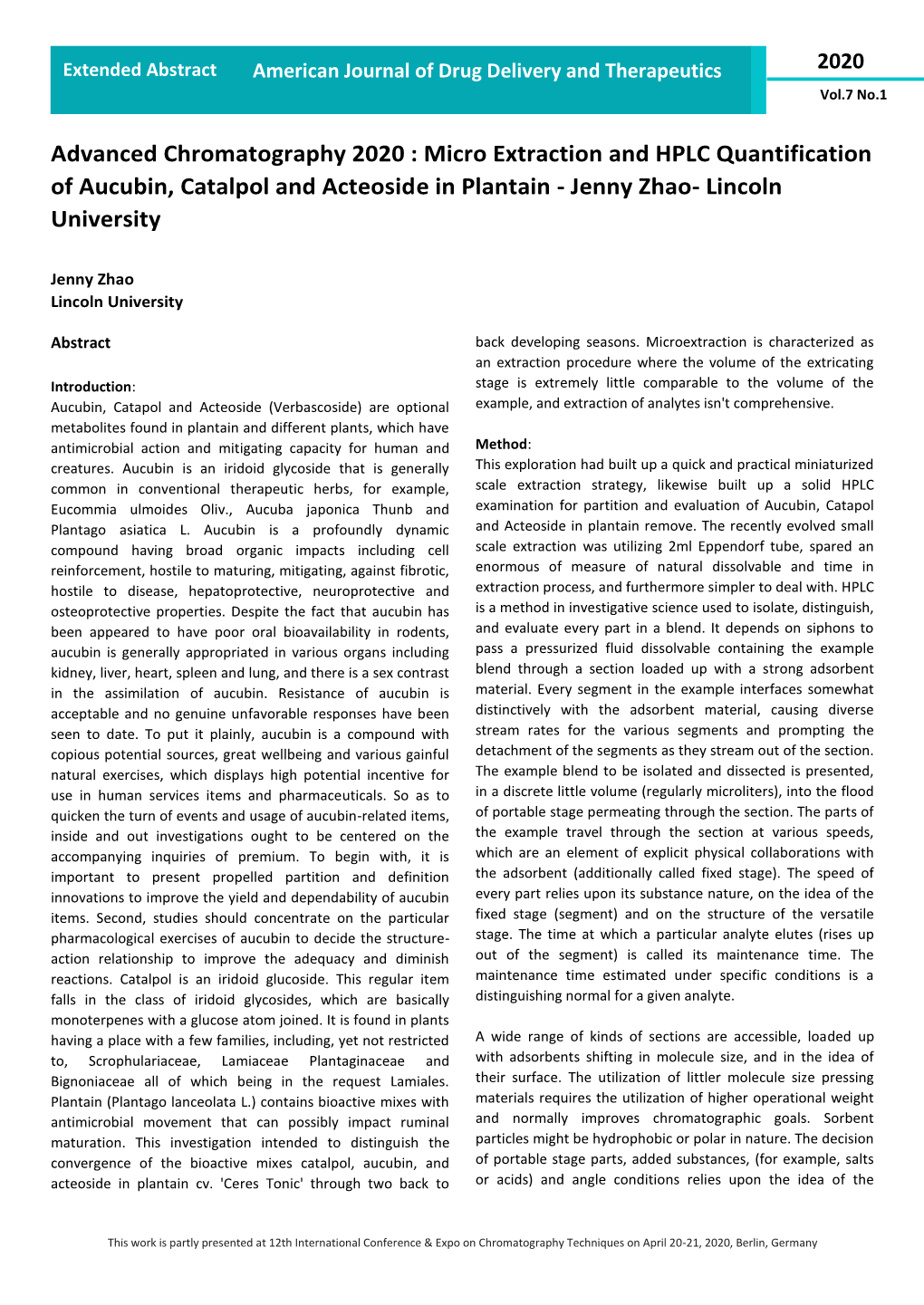 Micro Extraction and HPLC Quantification of Aucubin, Catalpol and Acteoside in Plantain - Jenny Zhao- Lincoln University