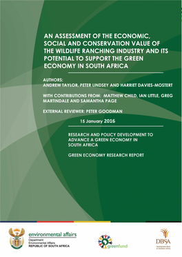 An Assessment of the Economic, Social and Conservation Value of the Wildlife Ranching Industry and Its Potential to Support the Green Economy in South Africa