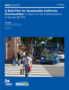 A Bold Plan for Sustainable California Communities: a Report on the Implementation of Senate Bill 375