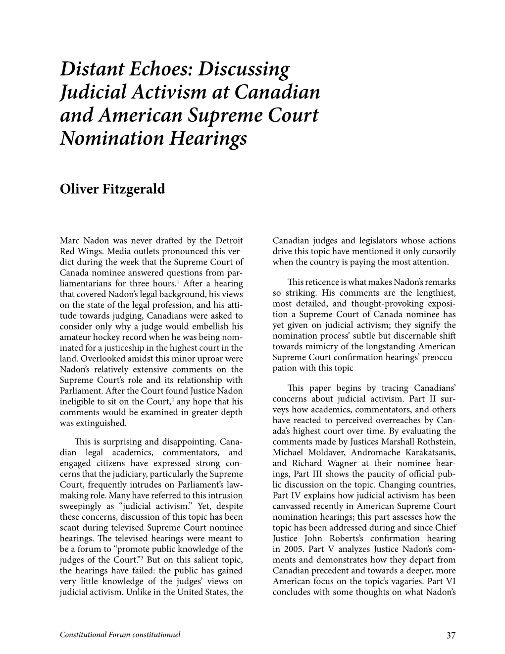 Distant Echoes: Discussing Judicial Activism at Canadian and American Supreme Court Nomination Hearings