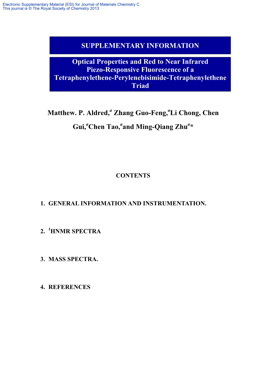 Matthew. P. Aldred,A Zhang Guo-Feng,Ali Chong, Chen Gui,Achen Tao,Aand Ming-Qiang Zhua*