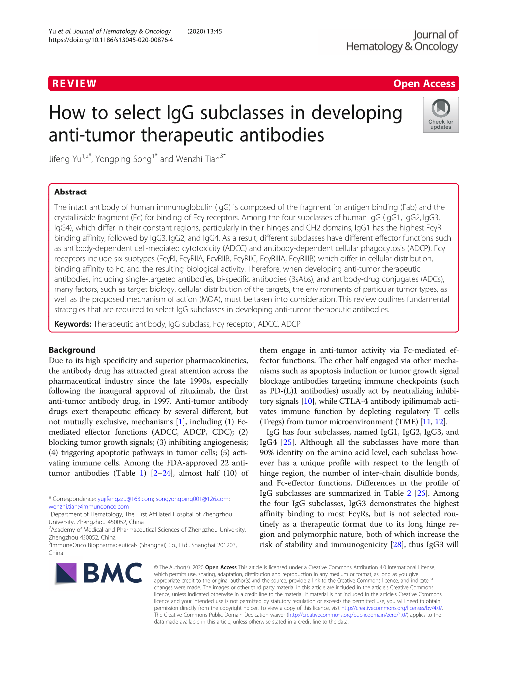 How to Select Igg Subclasses in Developing Anti-Tumor Therapeutic Antibodies Jifeng Yu1,2*, Yongping Song1* and Wenzhi Tian3*