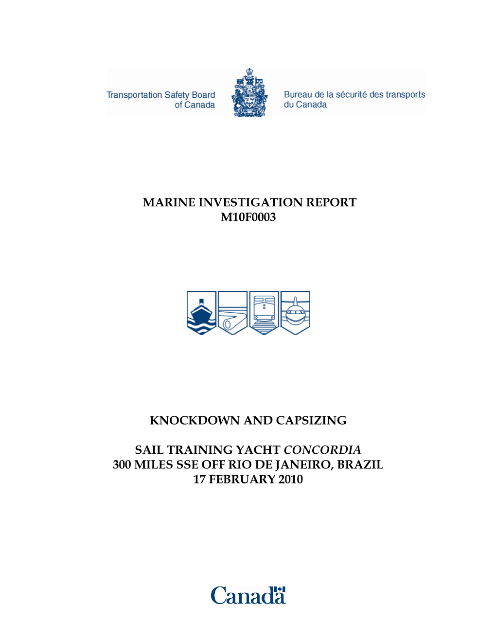 Marine Investigation Report M10f0003 Knockdown And Capsizing Sail ...