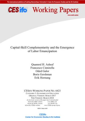 Capital-Skill Complementarity and the Emergence of Labor Emancipation