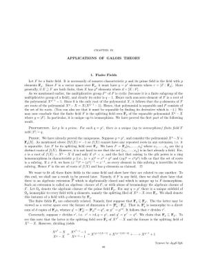 APPLICATIONS of GALOIS THEORY 1. Finite Fields Let F Be a Finite Field