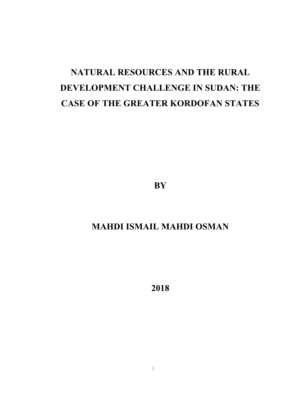 Natural Resources and the Rural Development Challenge in Sudan: the Case of the Greater Kordofan States