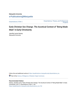 Early Christian Sex Change. the Ascetical Context of "Being Made Male" in Early Christianity