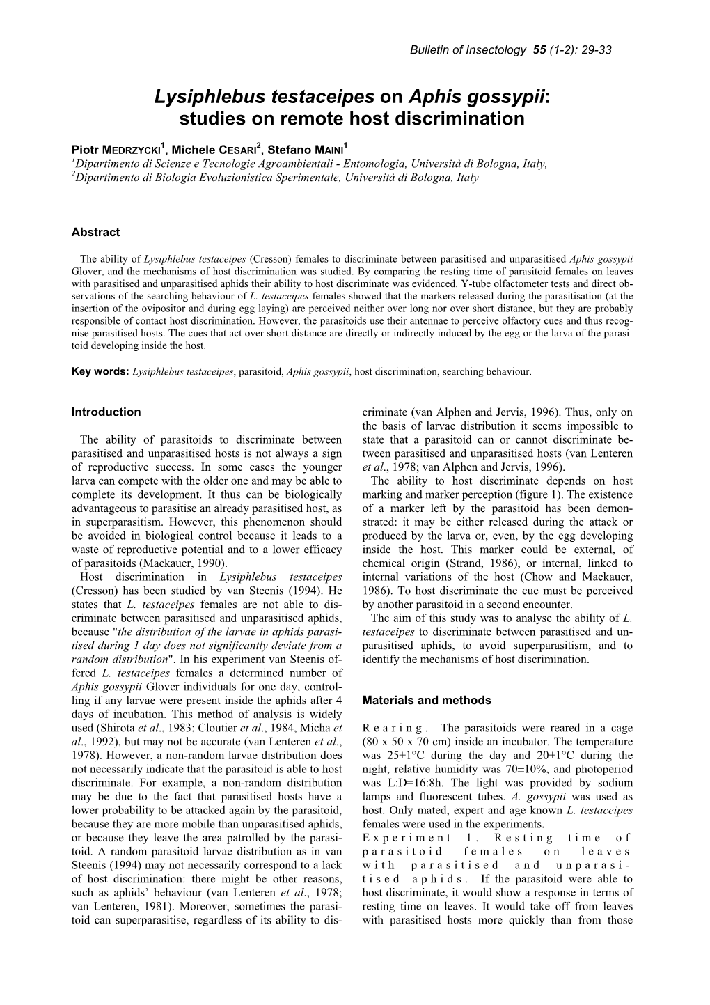 Lysiphlebus Testaceipes on Aphis Gossypii: Studies on Remote Host Discrimination